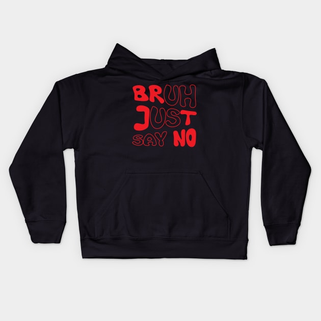 Just Say No - Anti-Drug Kids Hoodie by chidadesign